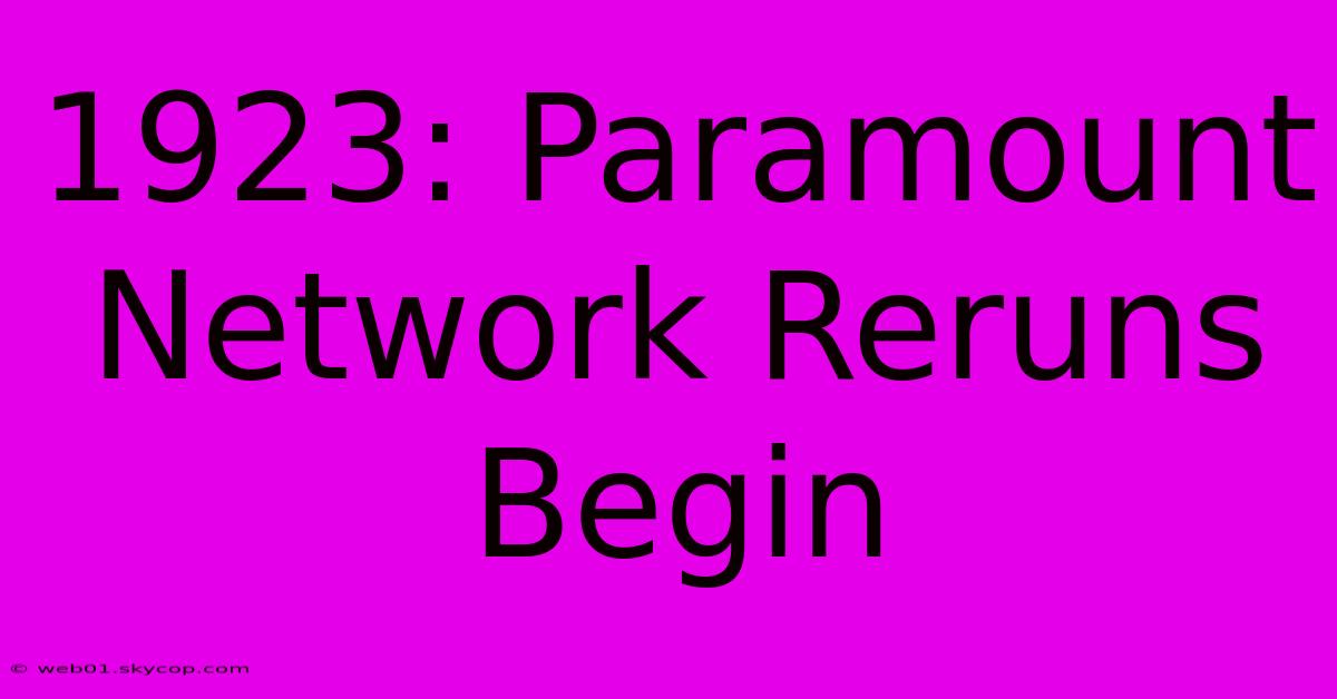 1923: Paramount Network Reruns Begin