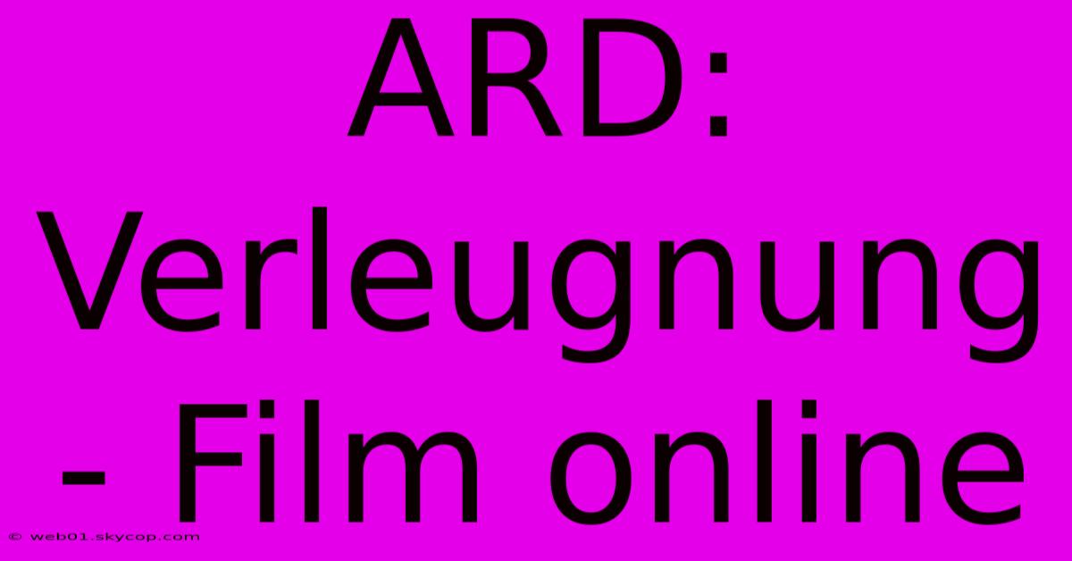 ARD: Verleugnung - Film Online 