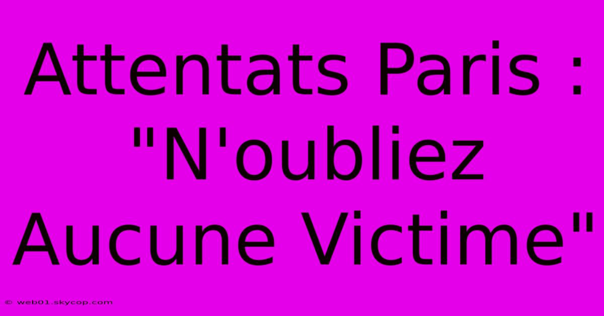 Attentats Paris :  