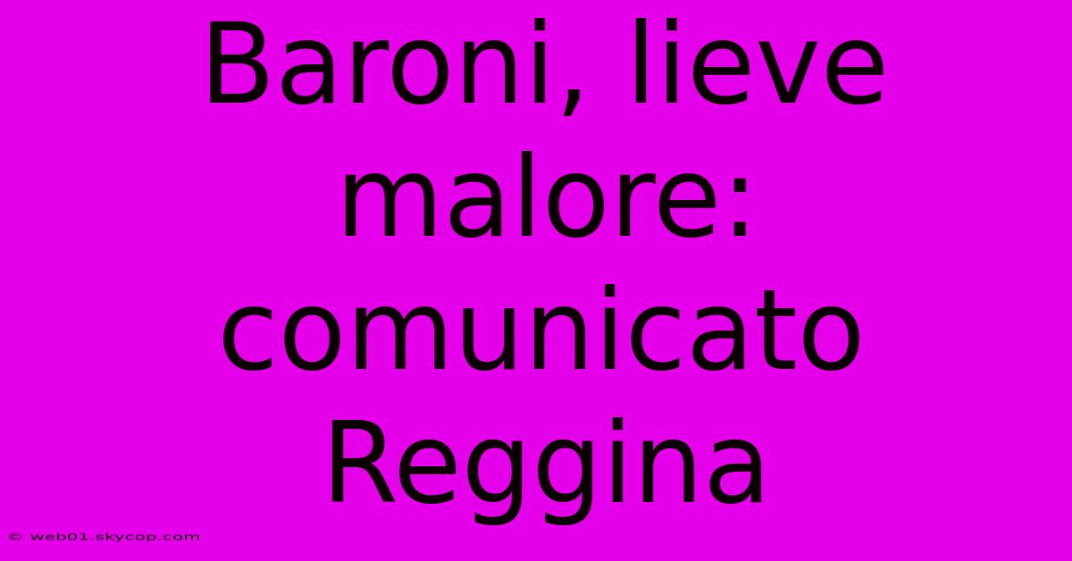 Baroni, Lieve Malore: Comunicato Reggina