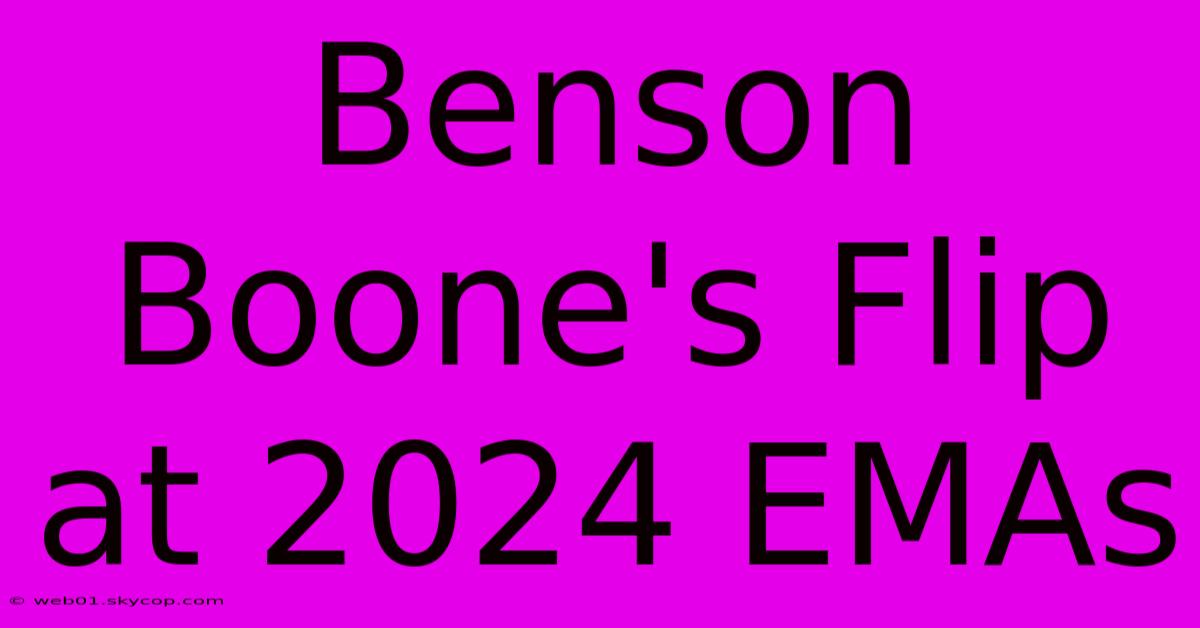 Benson Boone's Flip At 2024 EMAs