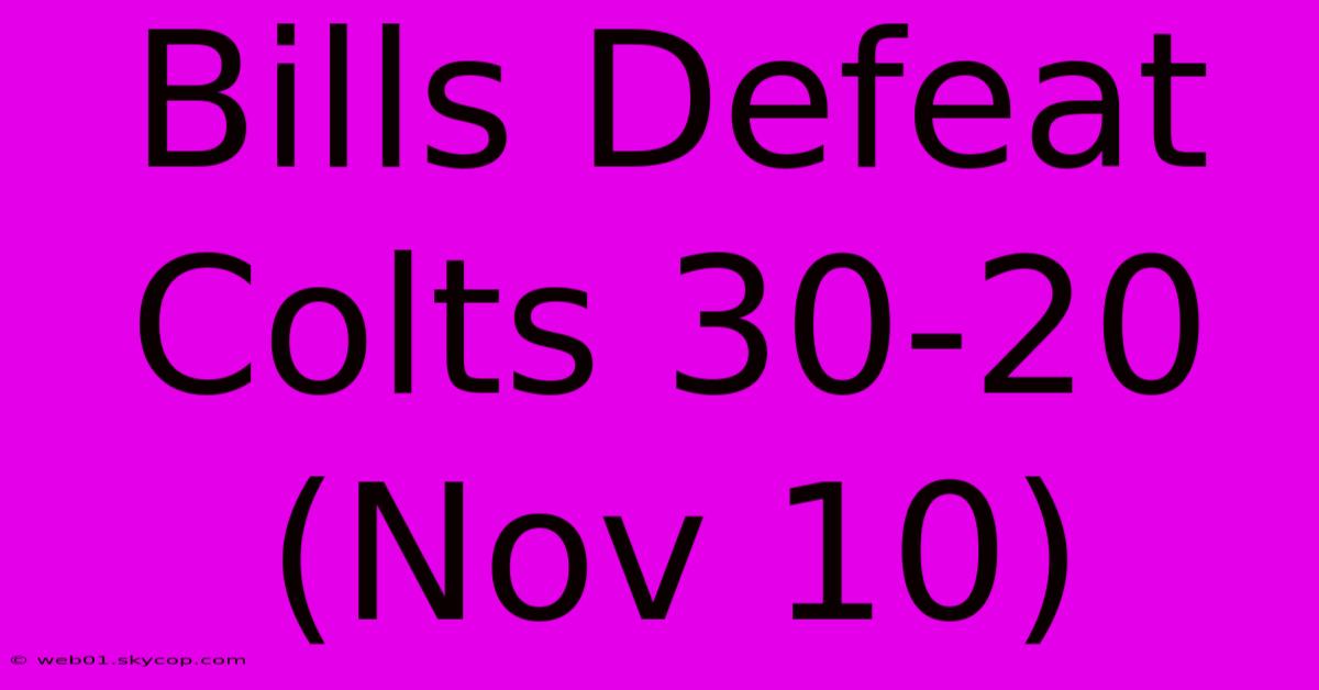 Bills Defeat Colts 30-20 (Nov 10)