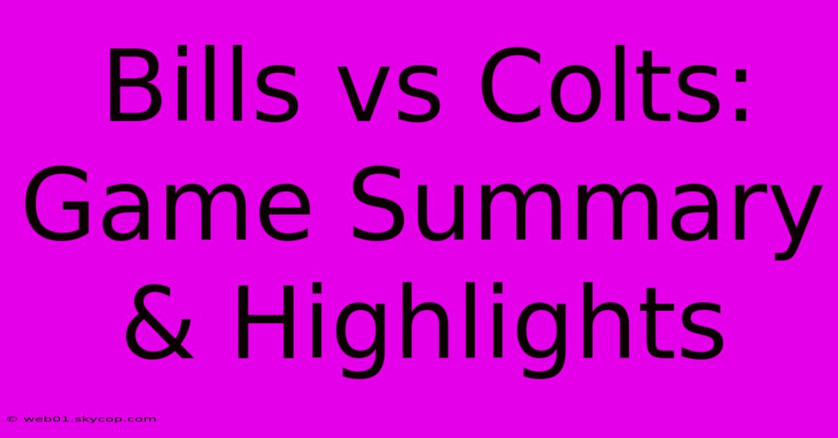 Bills Vs Colts: Game Summary & Highlights