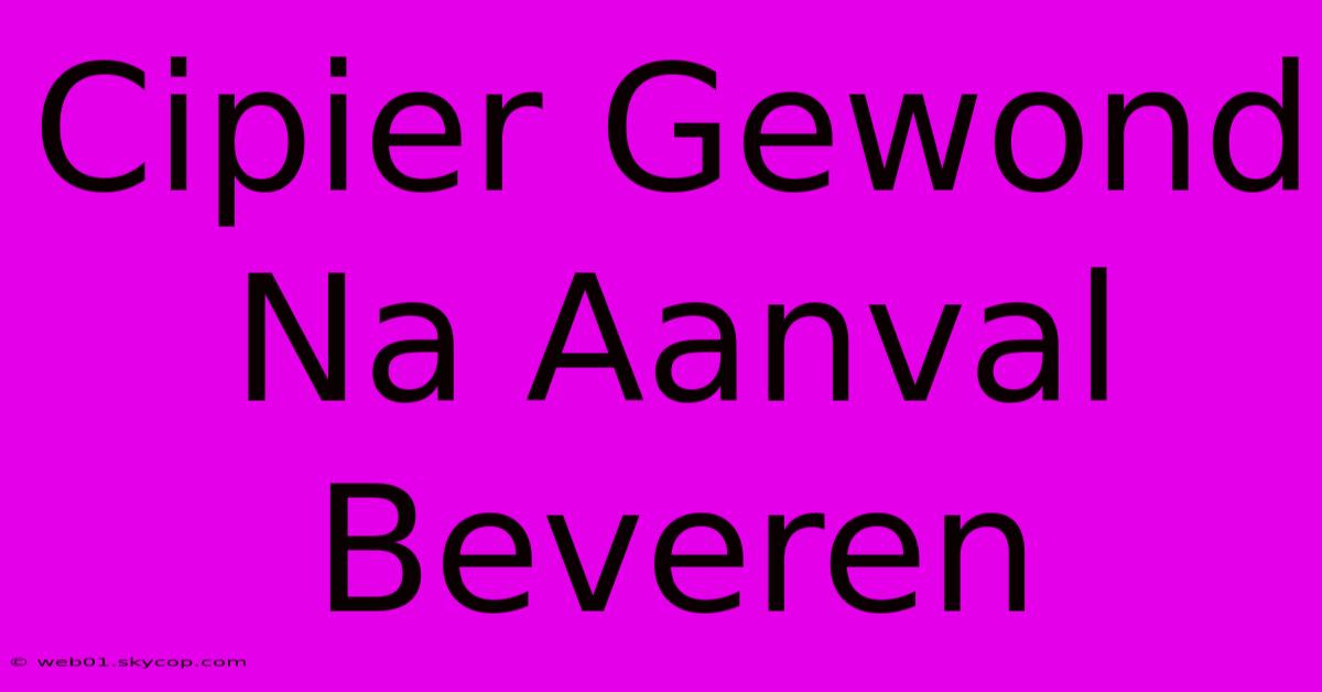 Cipier Gewond Na Aanval Beveren