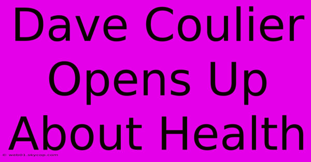 Dave Coulier Opens Up About Health