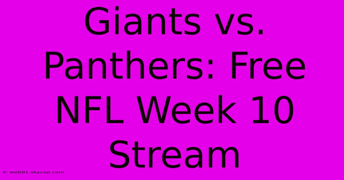 Giants Vs. Panthers: Free NFL Week 10 Stream