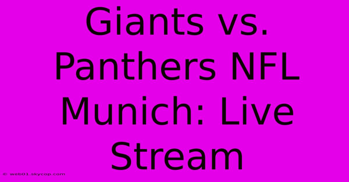 Giants Vs. Panthers NFL Munich: Live Stream