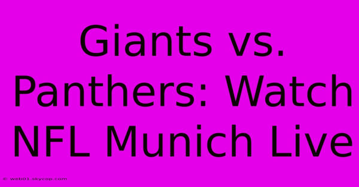 Giants Vs. Panthers: Watch NFL Munich Live