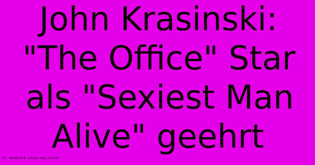 John Krasinski: 