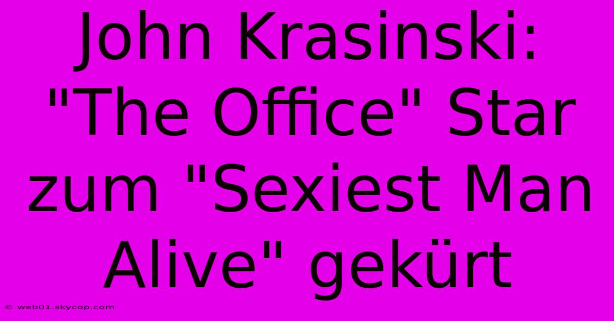 John Krasinski: 