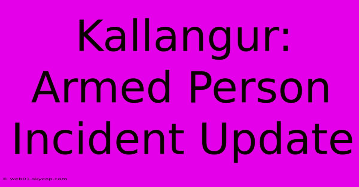 Kallangur: Armed Person Incident Update 