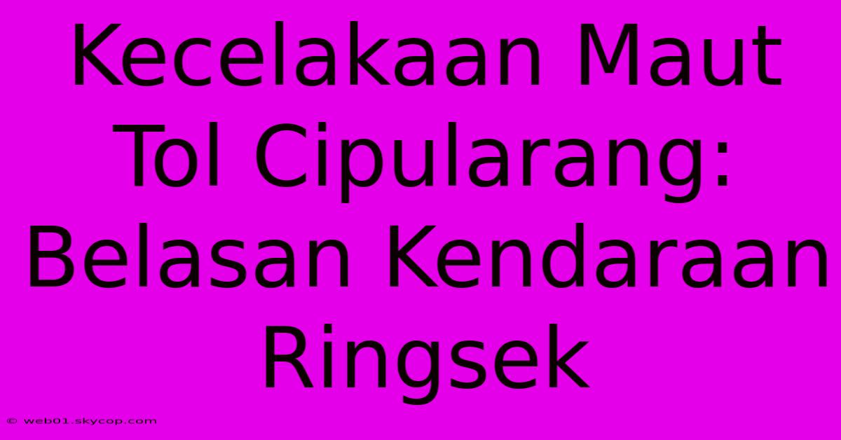 Kecelakaan Maut Tol Cipularang: Belasan Kendaraan Ringsek