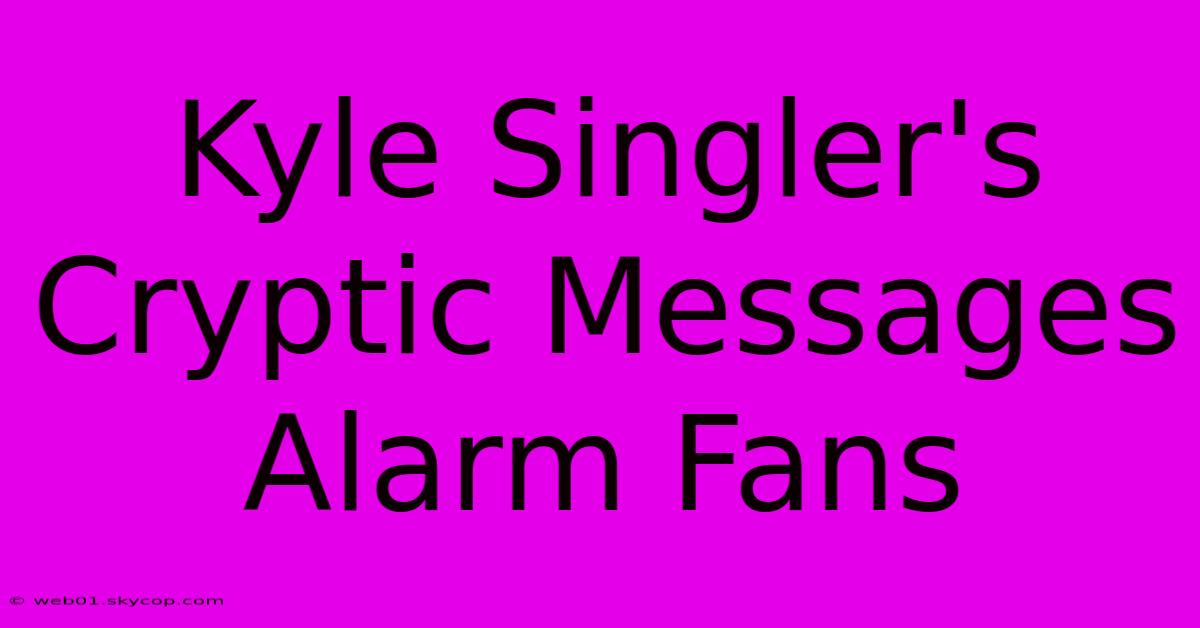 Kyle Singler's Cryptic Messages Alarm Fans