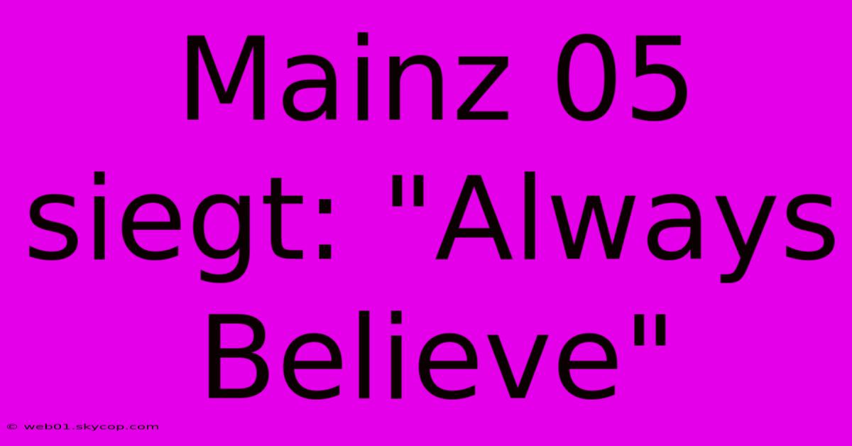 Mainz 05 Siegt: 