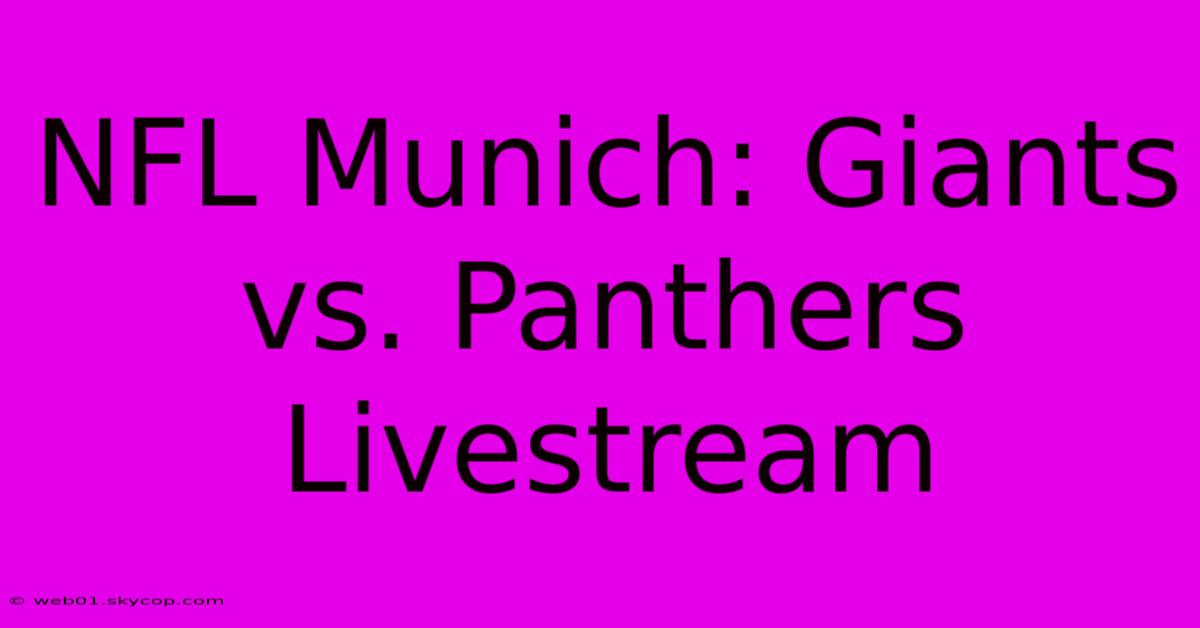 NFL Munich: Giants Vs. Panthers Livestream 