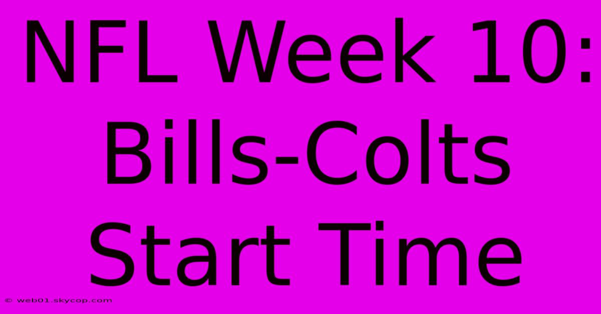 NFL Week 10: Bills-Colts Start Time 