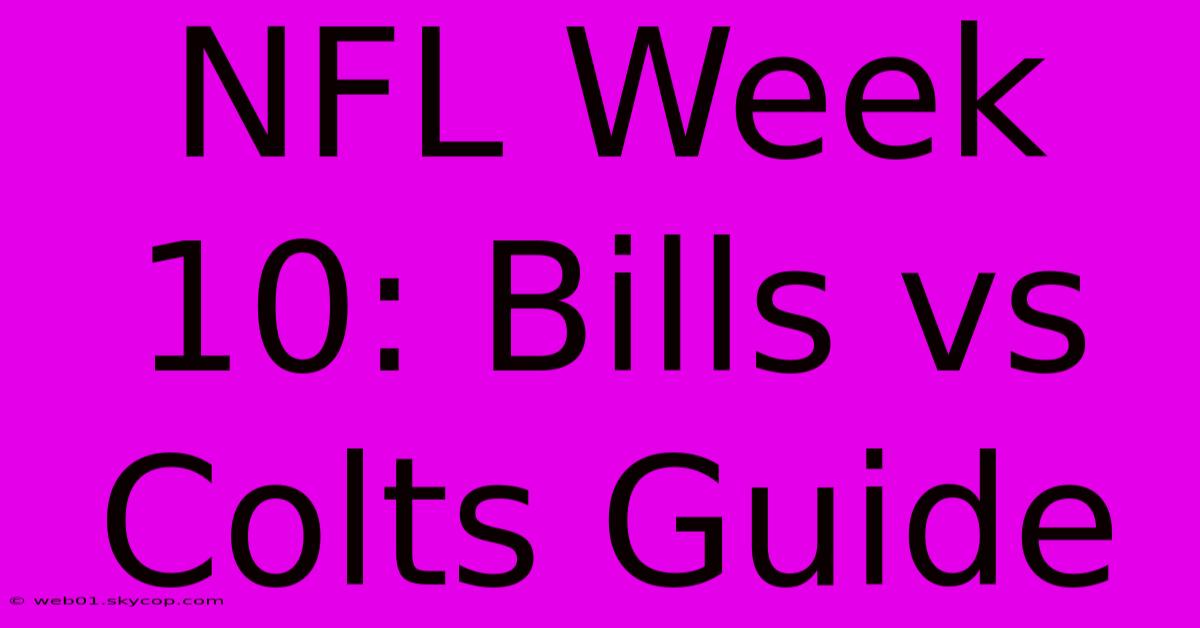 NFL Week 10: Bills Vs Colts Guide