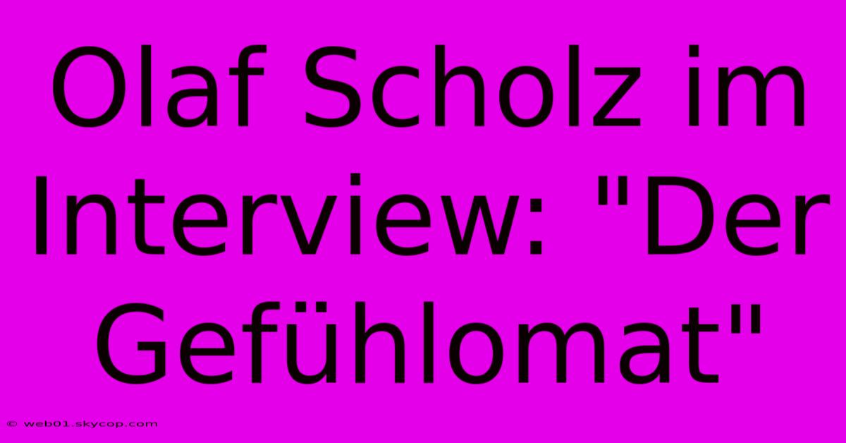 Olaf Scholz Im Interview: 