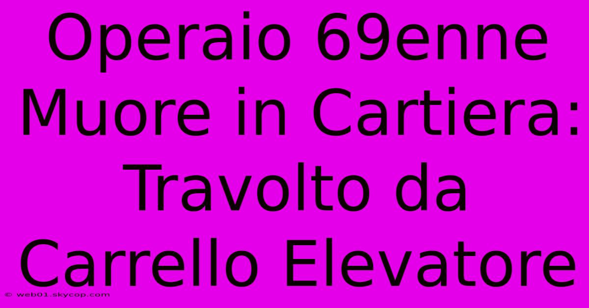 Operaio 69enne Muore In Cartiera: Travolto Da Carrello Elevatore