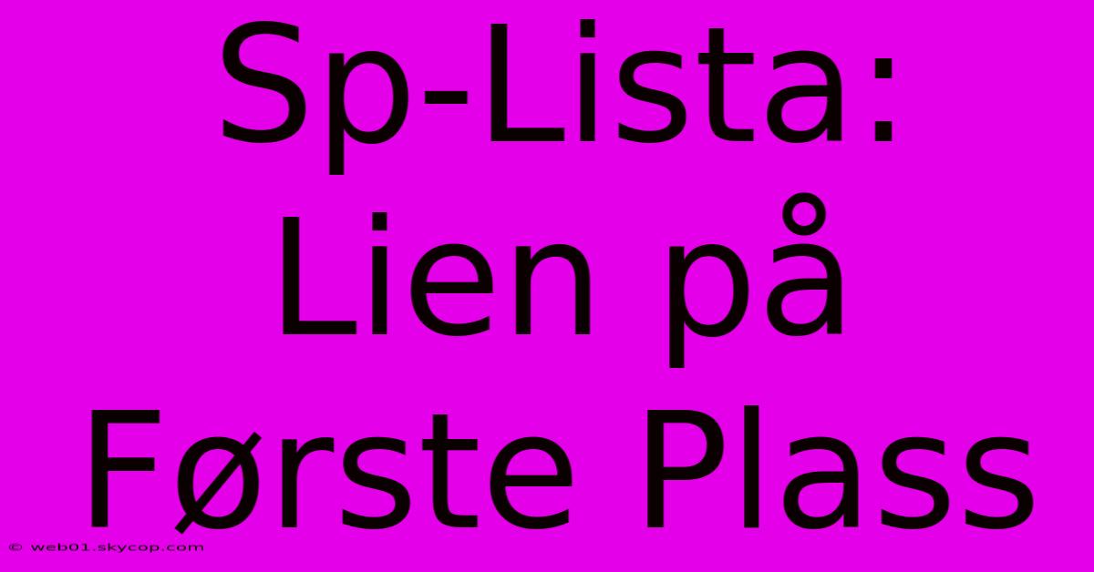 Sp-Lista: Lien På Første Plass