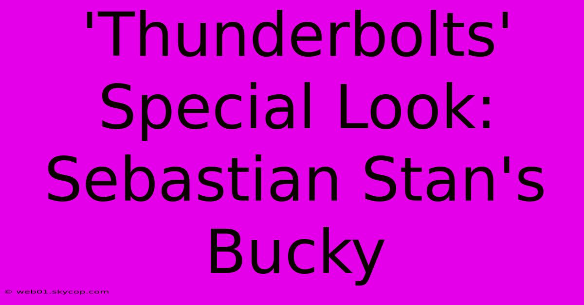 'Thunderbolts' Special Look: Sebastian Stan's Bucky