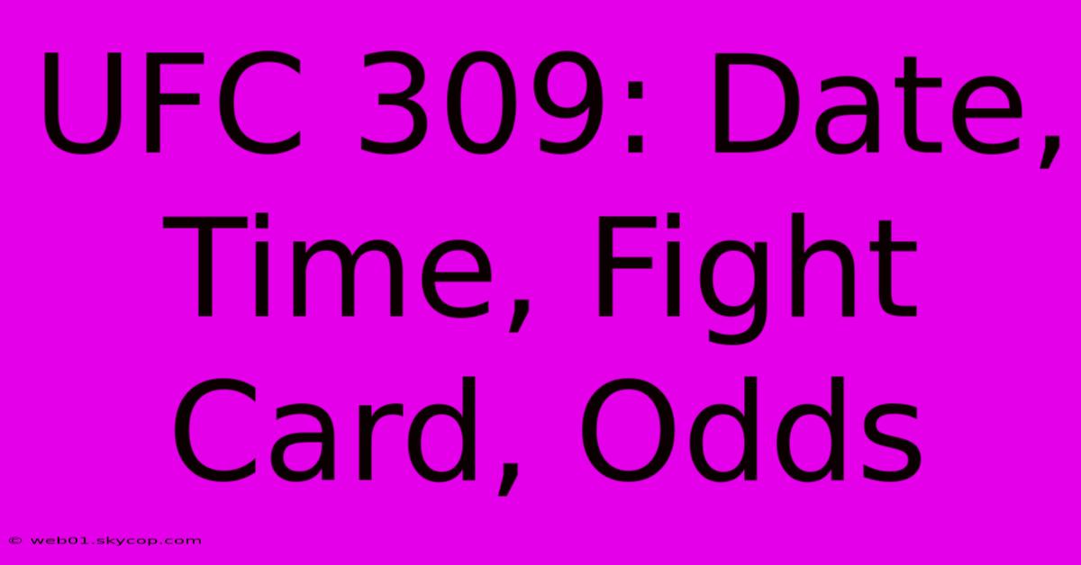 UFC 309: Date, Time, Fight Card, Odds