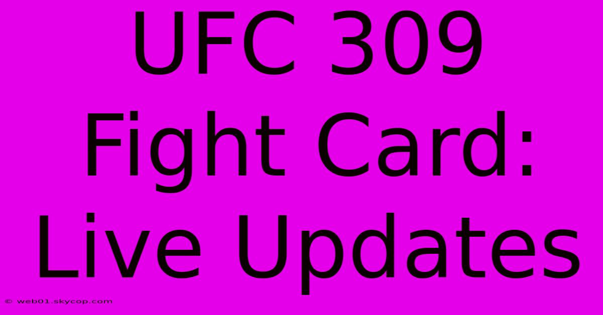 UFC 309 Fight Card: Live Updates