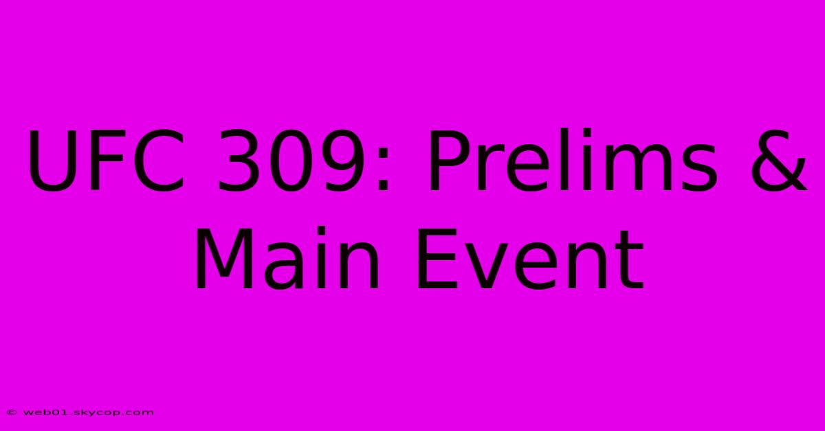 UFC 309: Prelims & Main Event