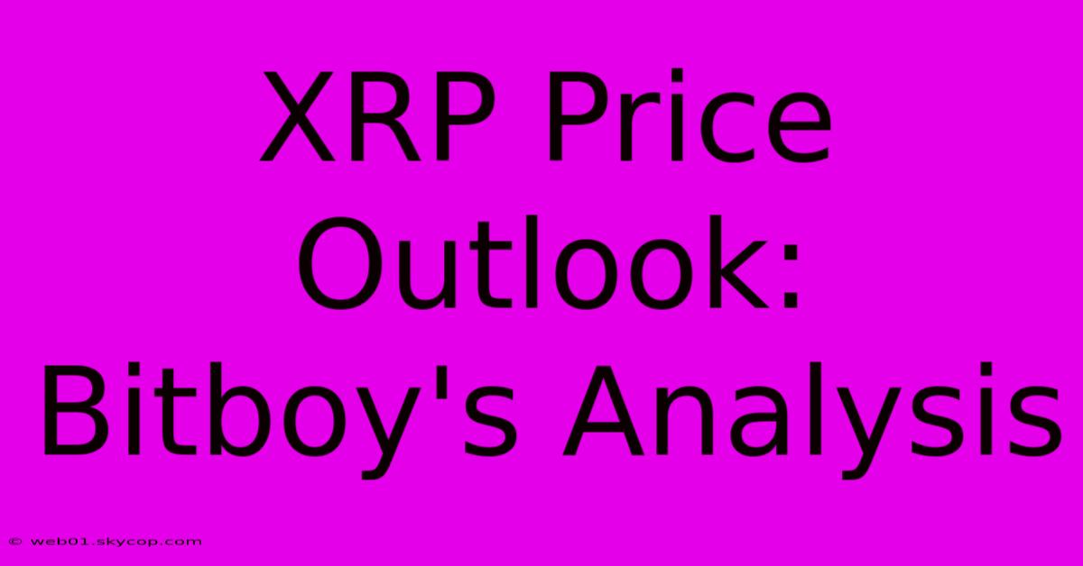 XRP Price Outlook: Bitboy's Analysis